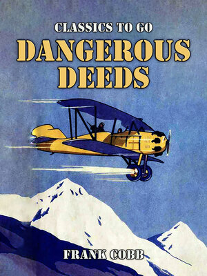 cover image of Dangerous Deeds
